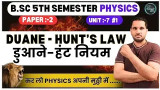 Duane Hunt Law | Duane Hunt Law bsc 5th sem | duane and hunt law in hindi | bsc 5th sem physics