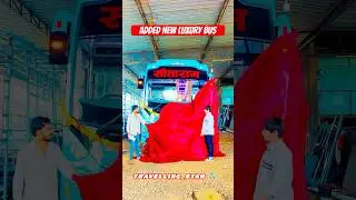 Congratulation Sitaram Travels ✨❤️ ll Added new luxury bus #reels #viral #trending #luxurybus #volvo