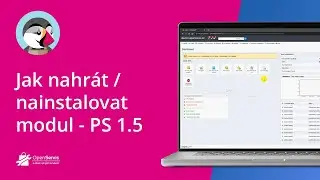 PrestaShop 1.5 - Jak nahr&aacute;t / nainstalovat modul (instalace přes administraci)