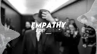 EMPATHY AUDİO EDİT @VillaKy