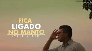 Gabriel Sampaio - Fica Ligado no Manto (Lyric video)
