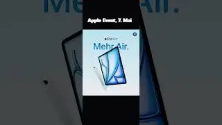 Apple Event, 7. Mai 2024