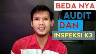 INI NIH BEDANYA AUDIT DAN INSPEKSI K3.