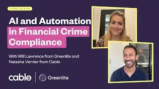 AI and Automation in Financial Crime Compliance | Will Lawrence, CEO of @greenliteai