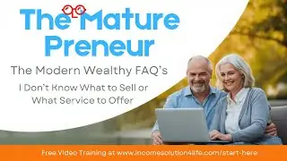 The Modern Wealthy FAQ's. I don't Know What to Sell or What Service to Offer