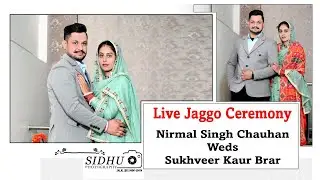 Live Jaggo Ceremony ❤️ NIRMAL & SUHKVEER❤️  📸 Sidhu Photography Jalal 94641-59414