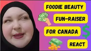 FOODIE BEAUTY FUN-RAISER FOR CANADA REACT
