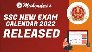 SSC New Exam Calendar 2021-2022 Released