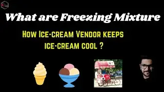 What are Freezing Mixture || Phase Rule || Cryoscopy || Colligative Properties