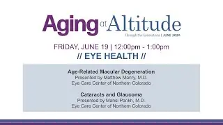 Eye Health - Aging at Altitude June 2020