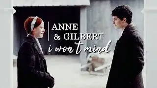► anne & gilbert | i won't mind