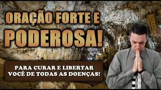 ((🔴)) ORAÇÃO FORTE E PODEROSA PARA CURAR E LIBERTAR VOCÊ DE TODAS AS DOENÇAS!