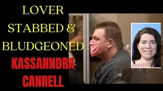 Kassandra Cantrell&rsquo;s Ex charged- Autopsy completed