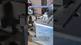 Spot Welding Copper Braided Wire to Square Terminals: A Guide for High-Flex Applications
