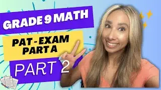 Grade 9 Math PAT -Part A 2019 - PART 2
