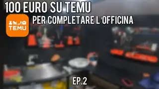 HO SPESO 100 EURO SU TEMU PER COSTRUIRE L’OFFICINA!