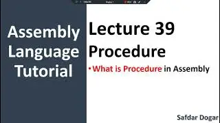 Define Procedure in Assembly Language | Assembly Language Programming Tutorial - 39