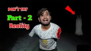 @MRINDIANHACKER Calling Ghost At Night : Part-2 | Reality सच कड़वा होता है |