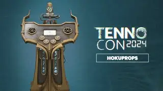 TennoCon 2024 | HokuProps and Secrets of the Sanctum