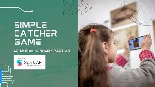 Catcher Game - AR Mudah Dengan Spark AR