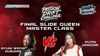 FINAL SLIDE QUEEN - KEJURNAS PASSION DRIFT ROUND 1 2025 BY SENTUL OTOPARK CHAMPIONSHIP