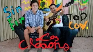 Sin Fin - Los Claxons (Cover por Top Cov)