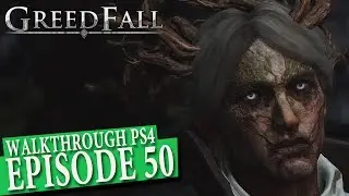 Greedfall - gameplay walkthrough - part 3 - Constantine the Greedy - no commentary - PS4 pro