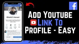 How To Add YouTube Channel Link To Facebook Profile !