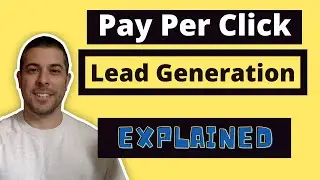 Pay Per Click Lead Generation [What You Need to Know]