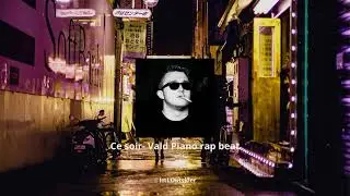 ''Ce Soir'' - Vald Piano rap beat [Prod. Outsider]