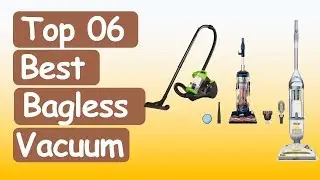 Best Bagless Vacuum For Carpet 2020  || Top 6 Best Bagless Vacuum For Carpet