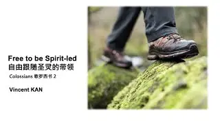 Free to be Spirt-led | Vincent KAN - 4 January 2026