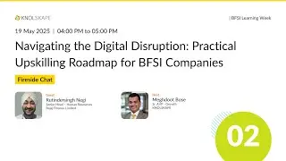 Navigating the Digital Disruptions: Practical Upskilling Roadmap for BFSI Companies