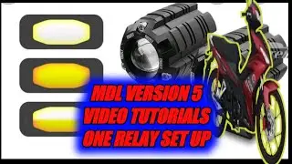 MDL VERSION 5 INSTALLATION USING ONE RELAY SET UP || COMPLETE WIRING TUTORIALS