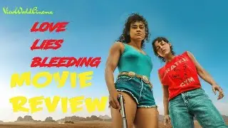 LOVE LIES BLEEDING (2024) - A Very Morbid Romance - Movie Review