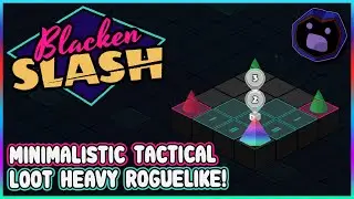 Minimalistic Loot-Heavy Tactical Roguelike!  |  Olexa Looks at: Blacken Slash