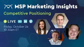 MSP Marketing Insights | Competitive Positioning