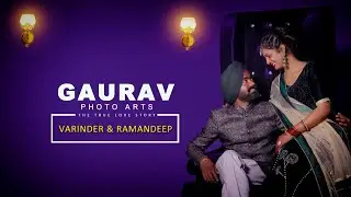 Varinder & Ram,andeep I Pre-Wedding 2020 | Indian Wedding | Gaurav Photo Arts