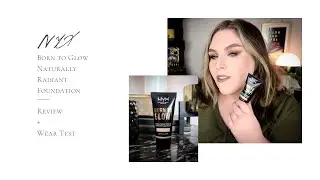 Nyx Born to Glow Naturally Radiant Foundation Review and Wear Test