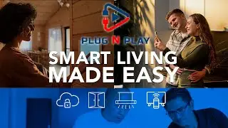 Smart Homes, Happy Customers: The Plug N' Play Promise | San Diego Home Automation