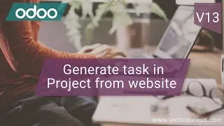 Generate Task in Project from Website | Odoo 13