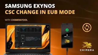 Samsung Exynos CSC change with ChimeraTool [NO ROOT, ANY KNOX, ANY BIT, ANY VERSION]