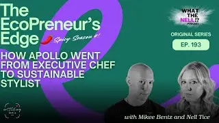 How Apollo Went from Executive Chef to Sustainable Stylist | The EcoPreneur's Edge Series