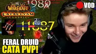 Cata Feral Druid Duels / BIS Gear Grind Adventures! (FULL VOD)