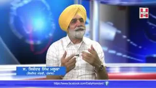 Exclusive Interview | Sikander Singh Maluka | Cabinet Minister | Minister RDP Punjab | Part-1
