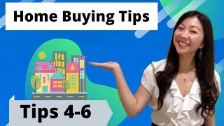 What To Do When Buying A House | Steps To Buying A House For The First Time | Tips 4-6