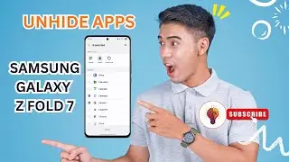 How To Unhide Apps On Samsung Galaxy Z Fold 7 | Restore Hidden Apps Guide!