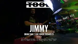 Tool - Jimmy [Live Cover, Drum Cam, Band Mix 2024-03-23]