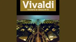 Vivaldi Concierto de C&aacute;mara Rv 93