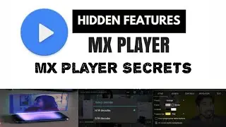 MX Player- Hidden Setting Secret Features | MUST WATCH